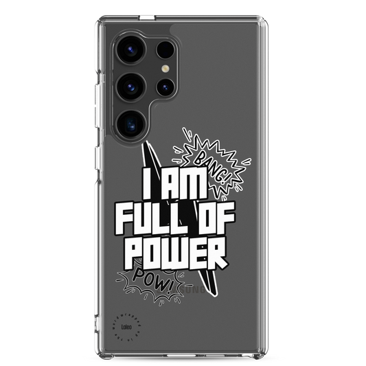 I Am Full of Power (B&W) - Clear Samsung Case