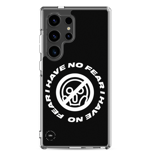 I Have No Fear (Black) - Clear Samsung Case