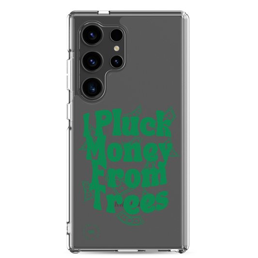 I Pluck Money From Trees (Green) - Clear Samsung Case