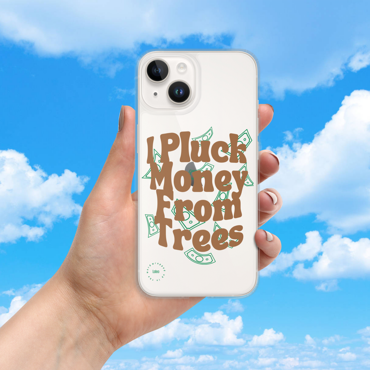 I Pluck Money From Trees (Brown) - Clear iPhone Case®