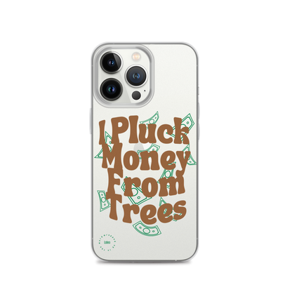 I Pluck Money From Trees (Brown) - Clear iPhone Case®