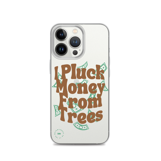 I Pluck Money From Trees (Brown) - Clear iPhone Case®