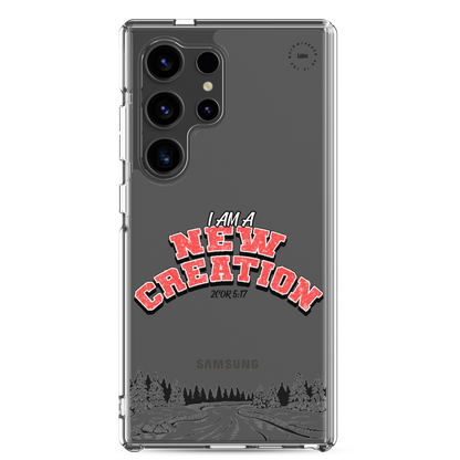 New Creation - Clear Samsung Case